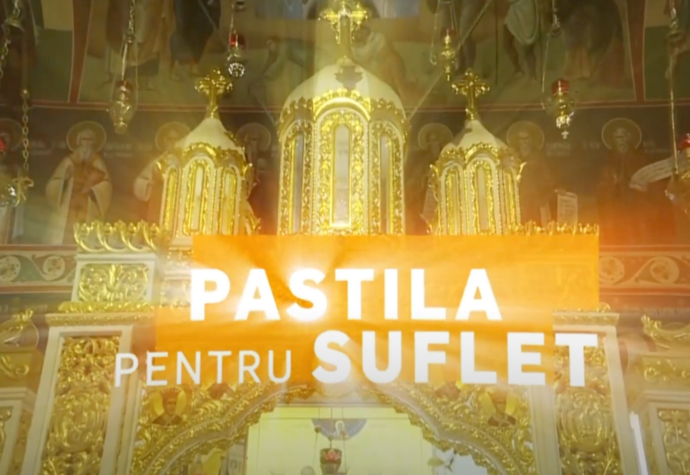 PASTILA PENTRU SUFLET - Ce rugăciune importantă e bine să spunem azi