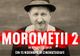 Moromeții 2 rulează mai întâi la Caracal, oraș care face parte din caravana de promovare a filmului
